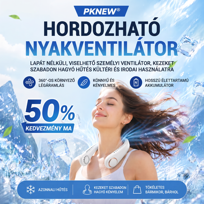 ❄️PKNEW® Személyes nyakventilátor, csendes 360°-os hűtés😄, lapát nélküli személyi ventilátor, hands-free hűtés kültéri és irodai használatra